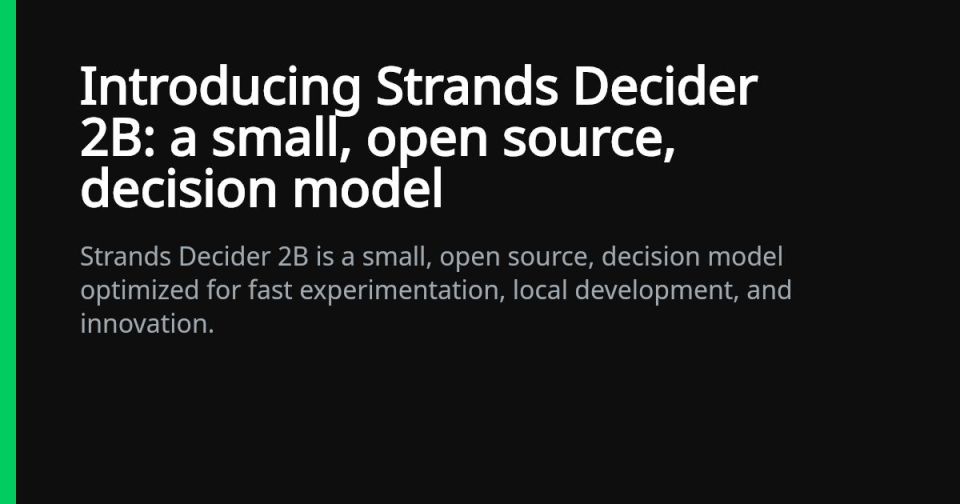 Amazon Strands Decider 2B: Apa Itu Model Keputusan Open Source
