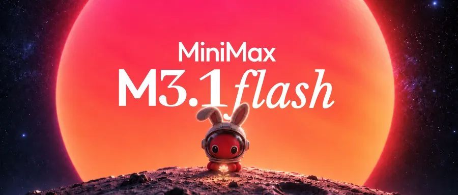 MiniMax M3.1 Flash Resmi Rilis, Model AI Murah Buat Agen dan Coding